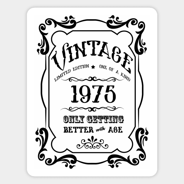 Born in 1975 Birthday Gift Magnet by JodyzDesigns